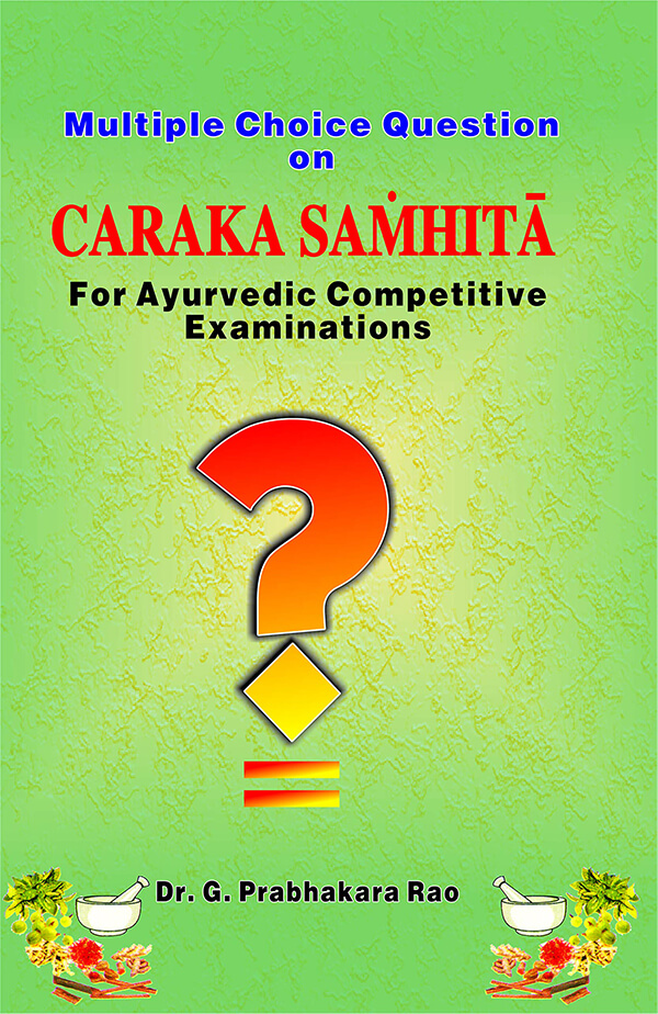 Multiple choice questions on Caraka Samhita - Libro Consigliato | Ayurvedic Point© - Scuola di Āyurveda, Milano