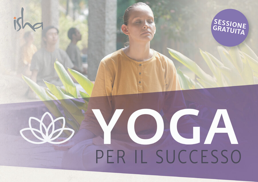 Yoga per il Successo | 7 e 14 giugno 2019 c/o Ayurvedic Point©