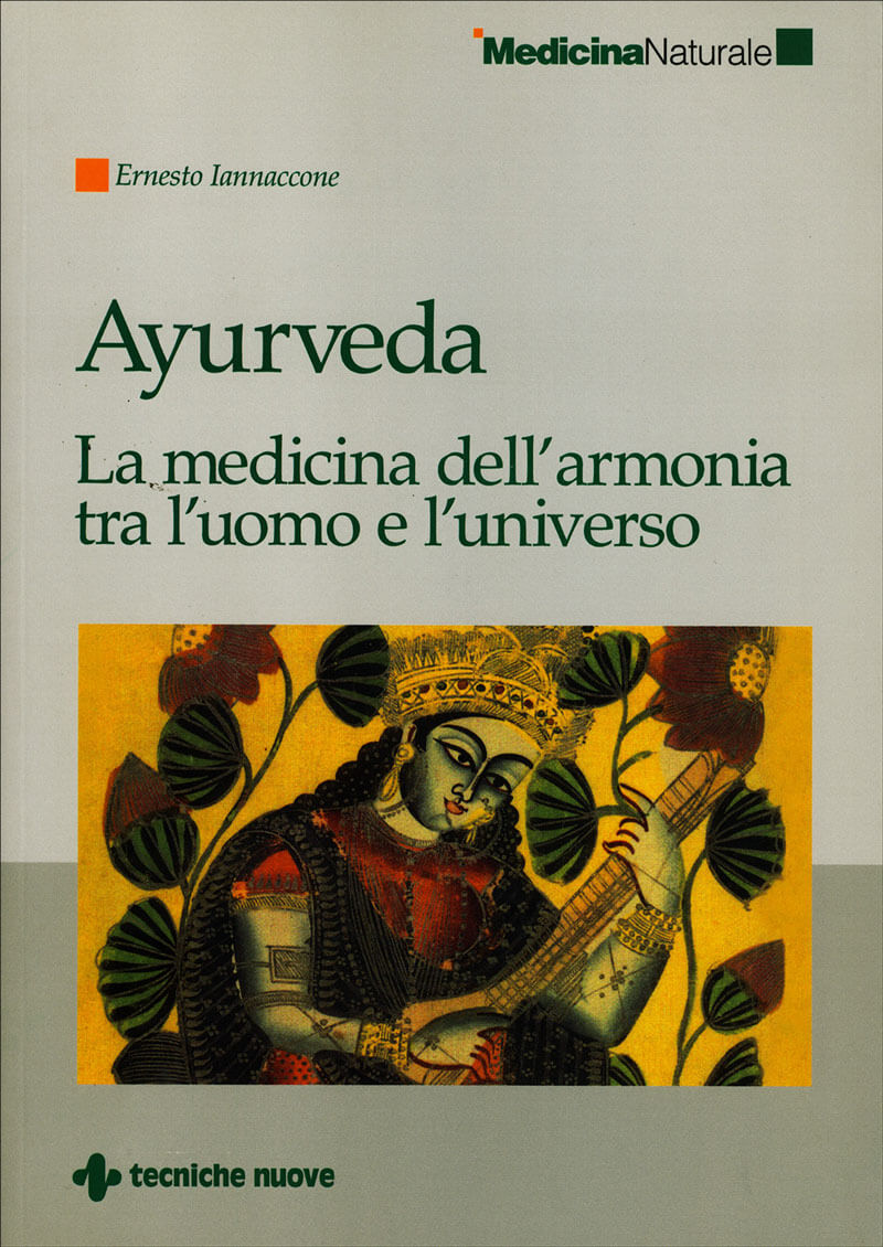 Copertina del libro: "Ayurveda la medicina dell'armonia tra l'uomo e l'universo" del dr. Ernesto Iannaccone