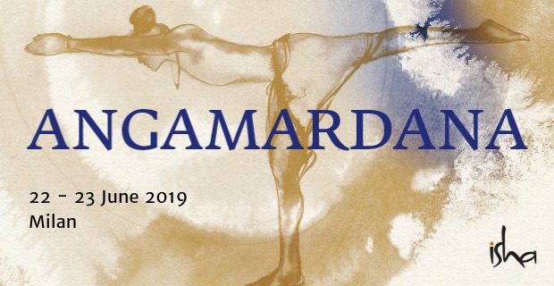 Workshop Hatha Yoga Isha Foundation Angarmadana Milano 22 - 23 Giugno 2019 Ayurvedic Point Milano