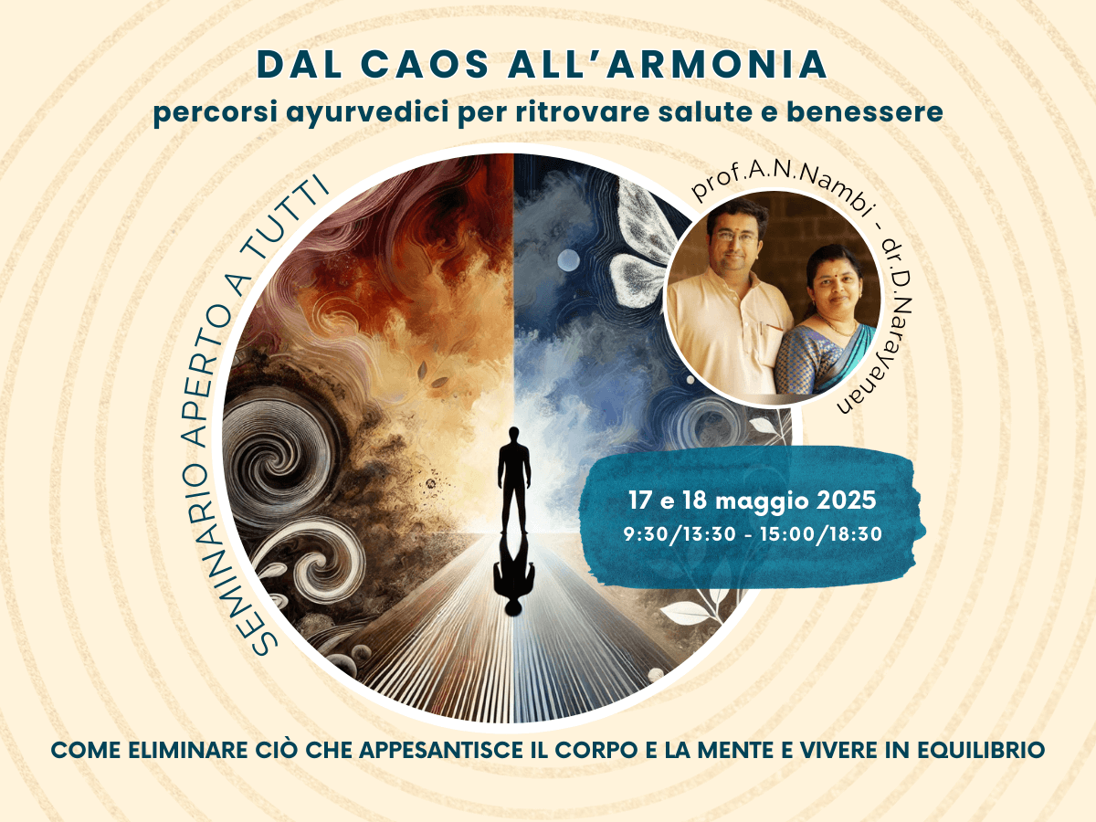 Seminario dal caos all’armonia: percorsi ayurvedici per ritrovare salute e benessere | Ayurvedic Point©