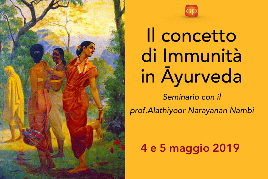 Seminario Il concetto di immunità in Āyurveda - Prof. Nambi, 4 e 5 Maggio 2019, Milano