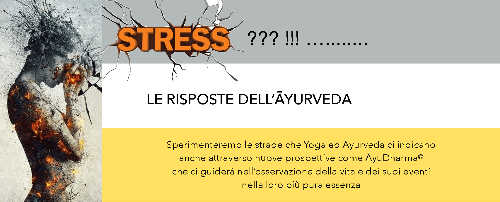 Stress le risposte dell ayurveda