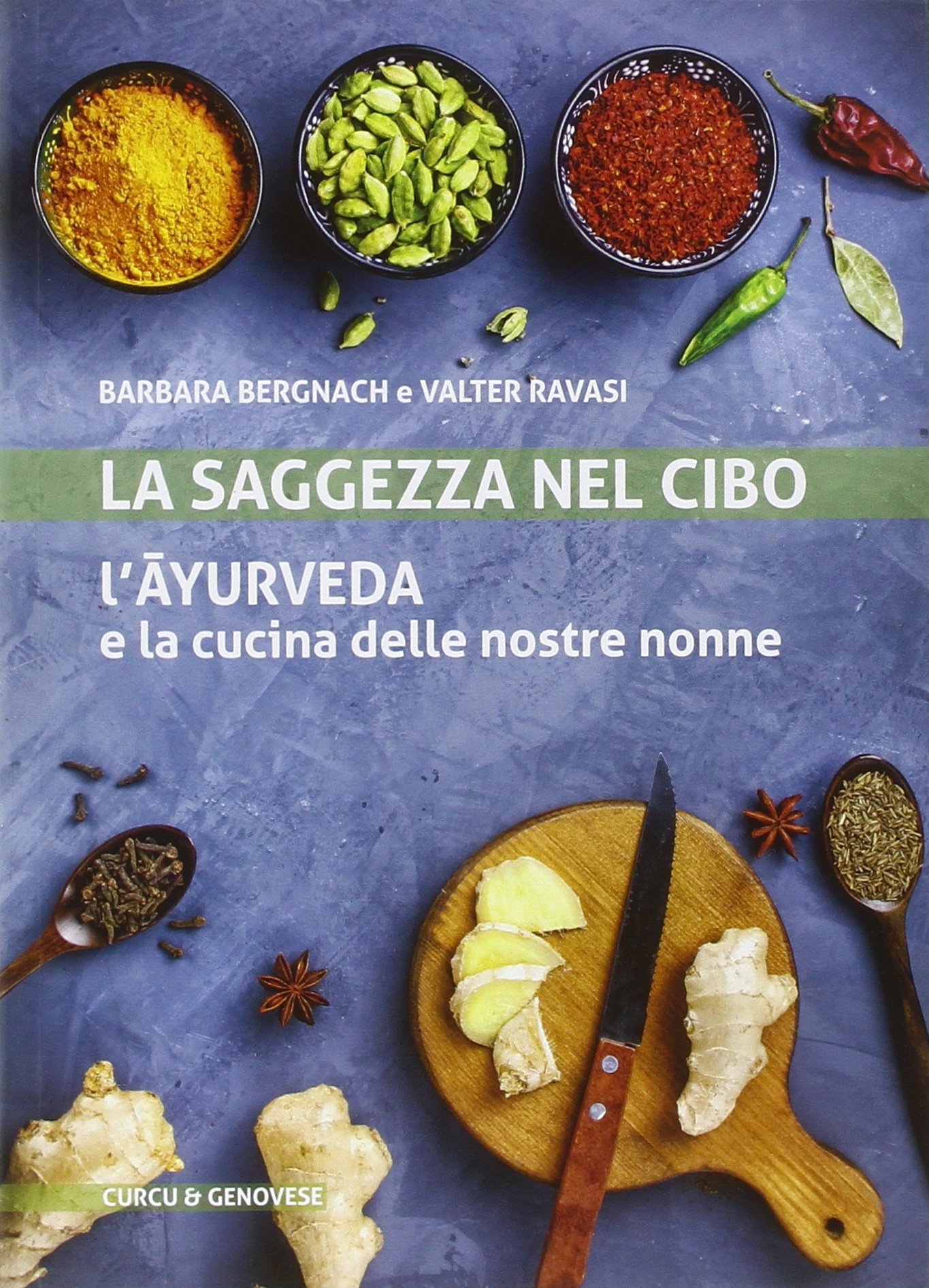 Copertina del libro La Saggezza del Cibo | Ayurvedic Point©, Milano