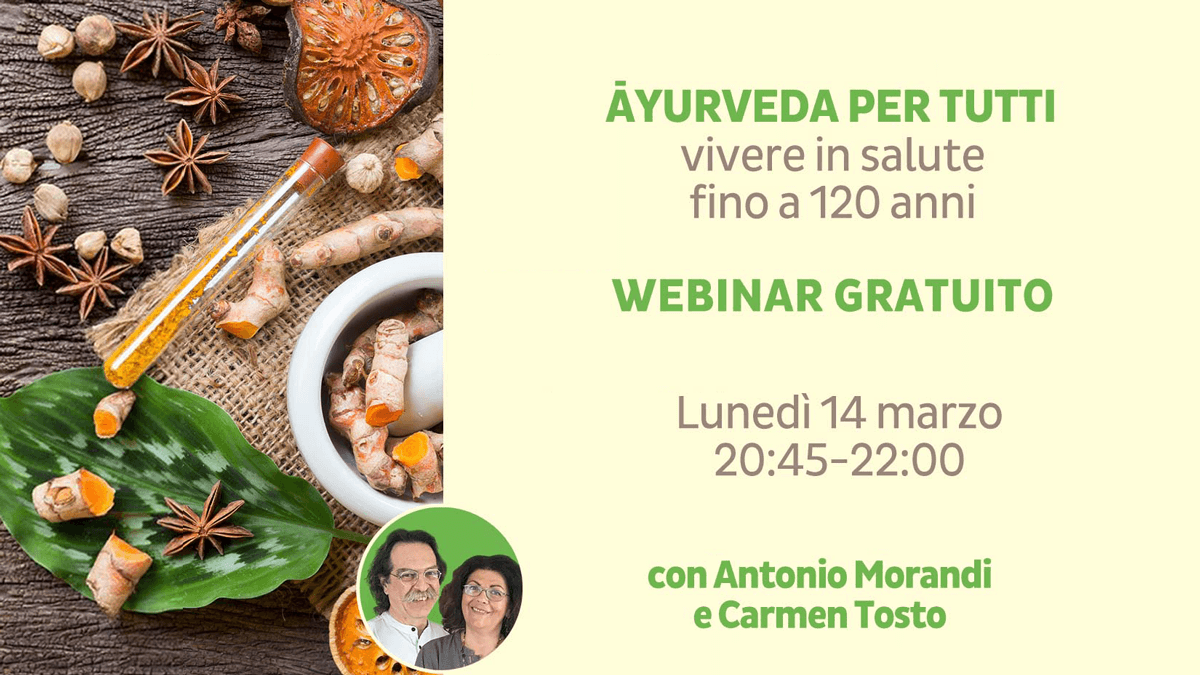 Webinar Gratuito: Āyurveda Per Tutti | Ayurvedic Point©, Milano